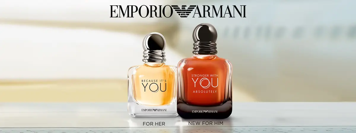 Emporio Armani Damenduft Because It's You neben dem neuen Fougère Duft Stronger With You Absolutely für den Mann