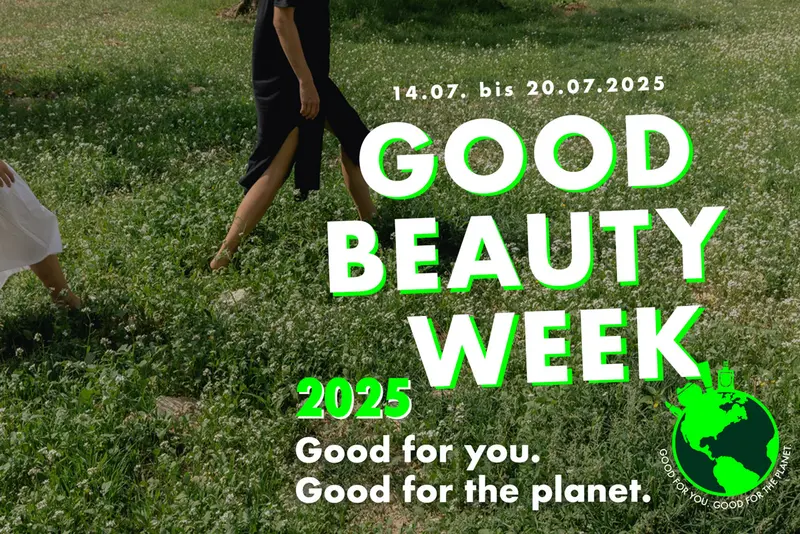 Die neue Good Beauty Week startet am 14.07-20.07