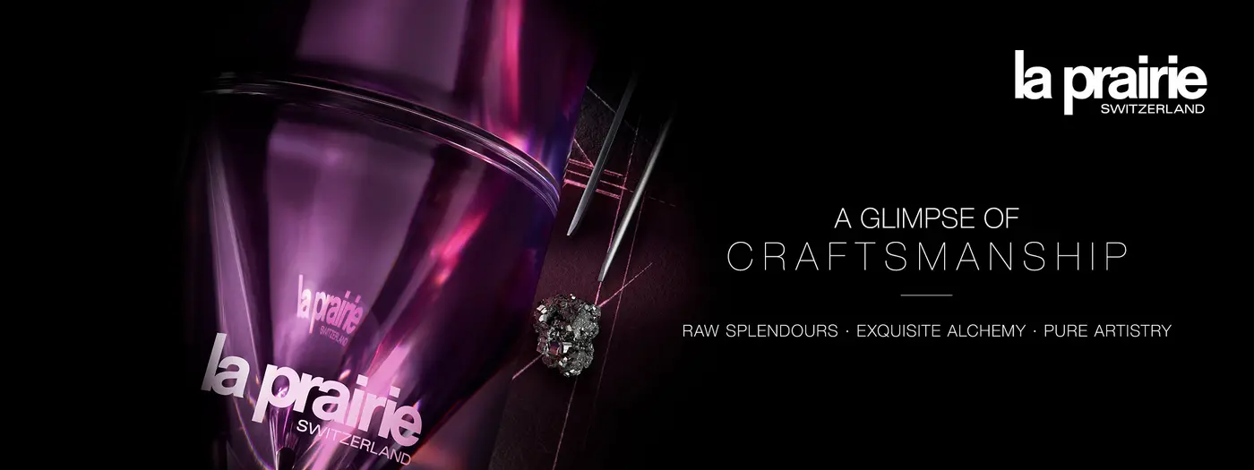 La Prairie A GLIMPSE OF CRAFTSMANSHIP